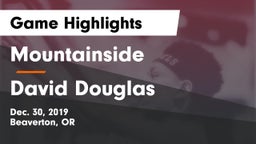 Mountainside  vs David Douglas  Game Highlights - Dec. 30, 2019