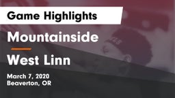 Mountainside  vs West Linn  Game Highlights - March 7, 2020
