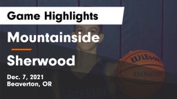 Mountainside  vs Sherwood  Game Highlights - Dec. 7, 2021