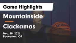 Mountainside  vs Clackamas  Game Highlights - Dec. 10, 2021