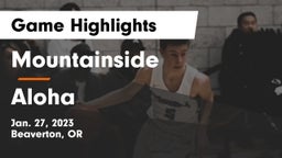 Mountainside  vs Aloha  Game Highlights - Jan. 27, 2023