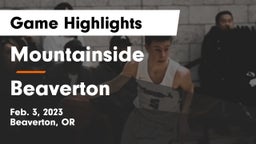 Mountainside  vs Beaverton  Game Highlights - Feb. 3, 2023