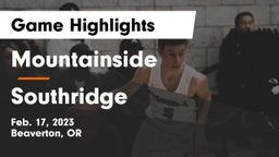 Mountainside  vs Southridge  Game Highlights - Feb. 17, 2023