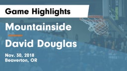 Mountainside  vs David Douglas  Game Highlights - Nov. 30, 2018