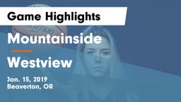 Mountainside  vs Westview  Game Highlights - Jan. 15, 2019