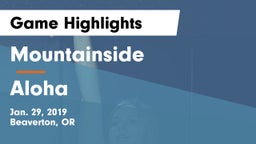 Mountainside  vs Aloha  Game Highlights - Jan. 29, 2019