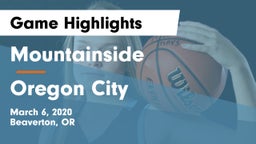 Mountainside  vs Oregon City  Game Highlights - March 6, 2020