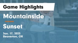 Mountainside  vs Sunset  Game Highlights - Jan. 17, 2023
