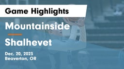 Mountainside  vs Shalhevet  Game Highlights - Dec. 20, 2023