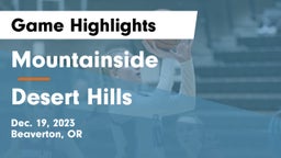 Mountainside  vs Desert Hills  Game Highlights - Dec. 19, 2023