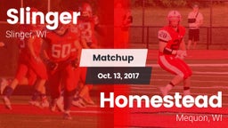 Matchup: Slinger  vs. Homestead  2017