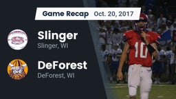 Recap: Slinger  vs. DeForest  2017