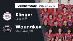 Recap: Slinger  vs. Waunakee  2017