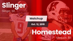 Matchup: Slinger  vs. Homestead  2018