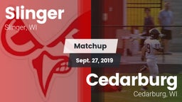 Matchup: Slinger  vs. Cedarburg  2019