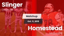 Matchup: Slinger  vs. Homestead  2019