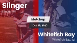 Matchup: Slinger  vs. Whitefish Bay  2020