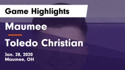 Maumee  vs Toledo Christian  Game Highlights - Jan. 28, 2020