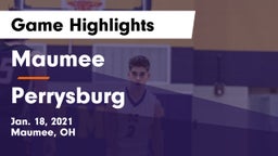 Maumee  vs Perrysburg  Game Highlights - Jan. 18, 2021