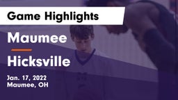Maumee  vs Hicksville  Game Highlights - Jan. 17, 2022