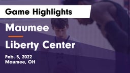 Maumee  vs Liberty Center  Game Highlights - Feb. 5, 2022