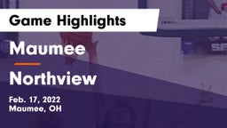 Maumee  vs Northview  Game Highlights - Feb. 17, 2022