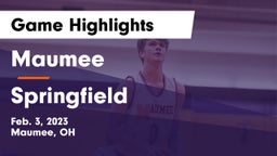 Maumee  vs Springfield  Game Highlights - Feb. 3, 2023