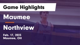 Maumee  vs Northview  Game Highlights - Feb. 17, 2023