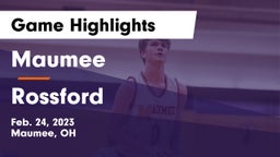 Maumee  vs Rossford  Game Highlights - Feb. 24, 2023
