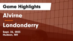 Alvirne  vs Londonderry  Game Highlights - Sept. 26, 2023