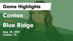 Canton  vs Blue Ridge  Game Highlights - Aug. 25, 2022