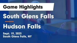 South Glens Falls  vs Hudson Falls  Game Highlights - Sept. 19, 2023