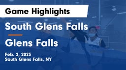 South Glens Falls  vs Glens Falls  Game Highlights - Feb. 2, 2023