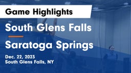 South Glens Falls  vs Saratoga Springs  Game Highlights - Dec. 22, 2023