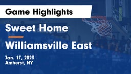 Sweet Home  vs Williamsville East  Game Highlights - Jan. 17, 2023
