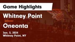 Whitney Point  vs Oneonta  Game Highlights - Jan. 3, 2024