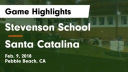 Stevenson School vs Santa Catalina Game Highlights - Feb. 9, 2018
