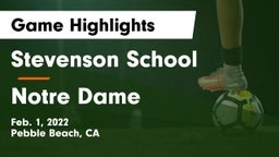 Stevenson School vs Notre Dame Game Highlights - Feb. 1, 2022