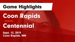 Coon Rapids  vs Centennial  Game Highlights - Sept. 12, 2019