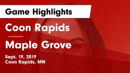 Coon Rapids  vs Maple Grove  Game Highlights - Sept. 19, 2019