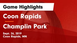 Coon Rapids  vs Champlin Park  Game Highlights - Sept. 26, 2019