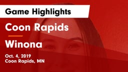 Coon Rapids  vs Winona  Game Highlights - Oct. 4, 2019