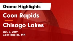 Coon Rapids  vs Chisago Lakes  Game Highlights - Oct. 8, 2019