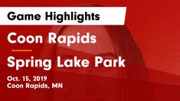 Coon Rapids  vs Spring Lake Park  Game Highlights - Oct. 15, 2019