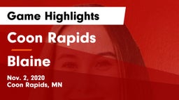 Coon Rapids  vs Blaine  Game Highlights - Nov. 2, 2020