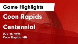 Coon Rapids  vs Centennial  Game Highlights - Oct. 28, 2020