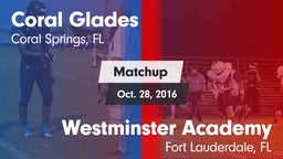 Matchup: Coral Glades High vs. Westminster Academy 2016