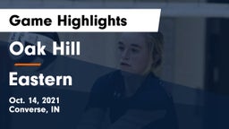 Oak Hill  vs Eastern  Game Highlights - Oct. 14, 2021
