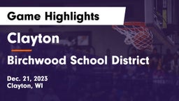 Clayton  vs Birchwood School District Game Highlights - Dec. 21, 2023
