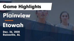 Plainview  vs Etowah  Game Highlights - Dec. 26, 2020